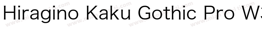 Hiragino Kaku Gothic Pro W3字体转换